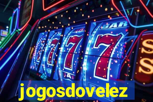 jogosdovelez