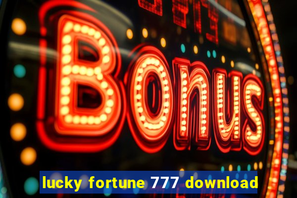 lucky fortune 777 download