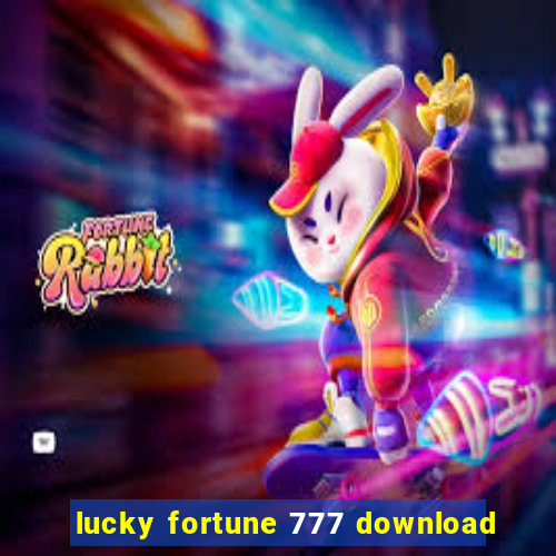 lucky fortune 777 download