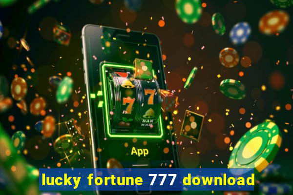 lucky fortune 777 download