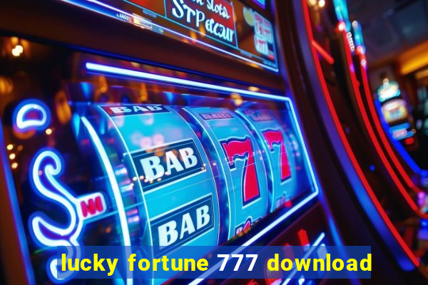 lucky fortune 777 download