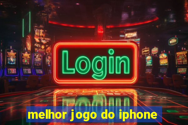 melhor jogo do iphone