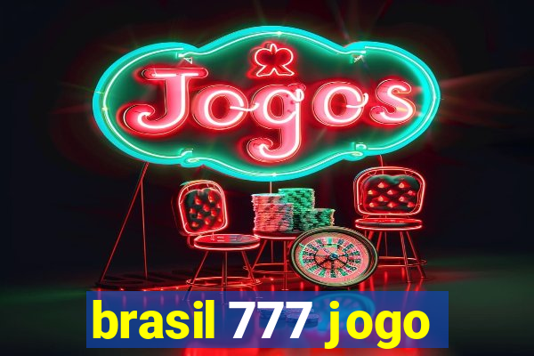 brasil 777 jogo