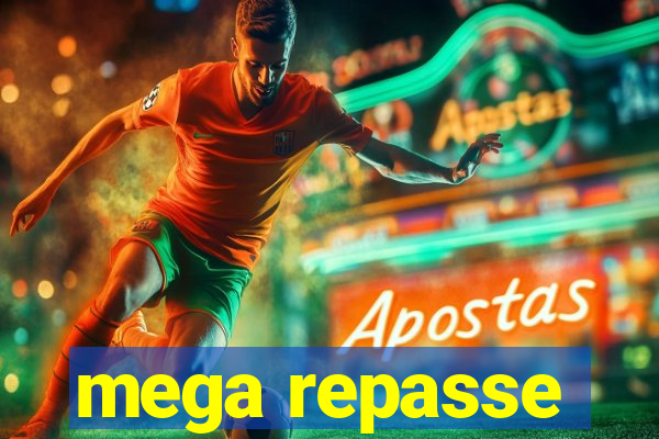 mega repasse