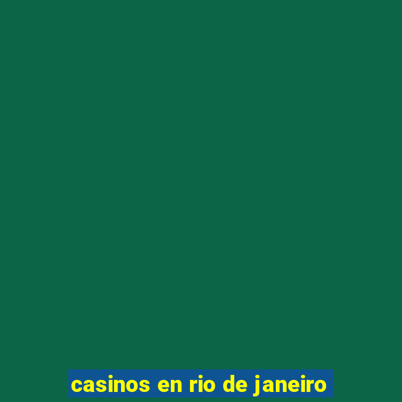 casinos en rio de janeiro