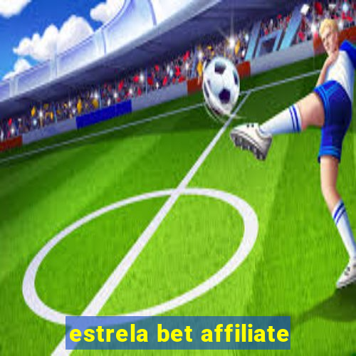 estrela bet affiliate