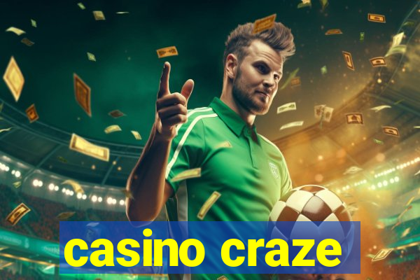 casino craze