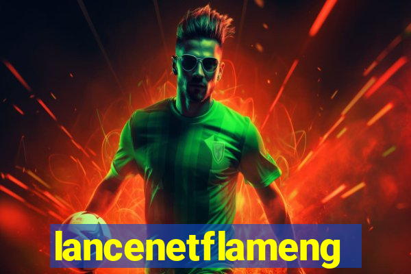 lancenetflamengo