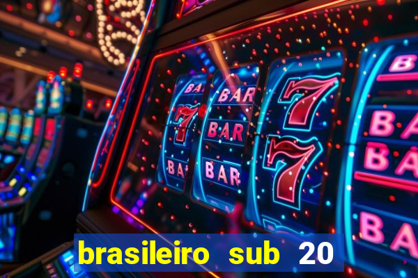 brasileiro sub 20 ao vivo