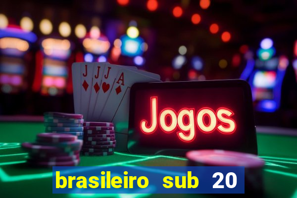 brasileiro sub 20 ao vivo