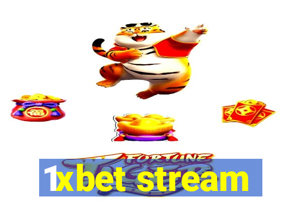 1xbet stream