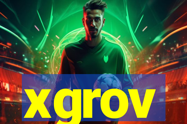 xgrov