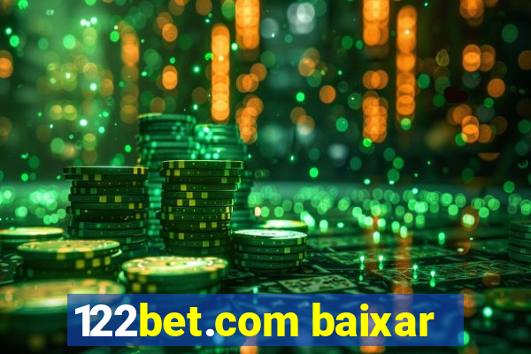 122bet.com baixar