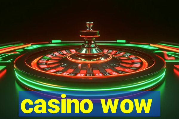 casino wow