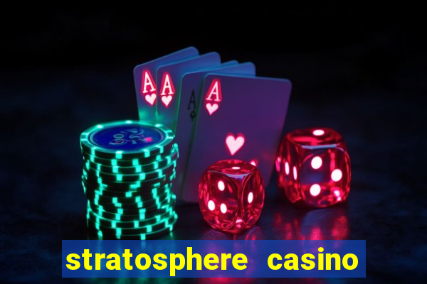 stratosphere casino and tower hotel