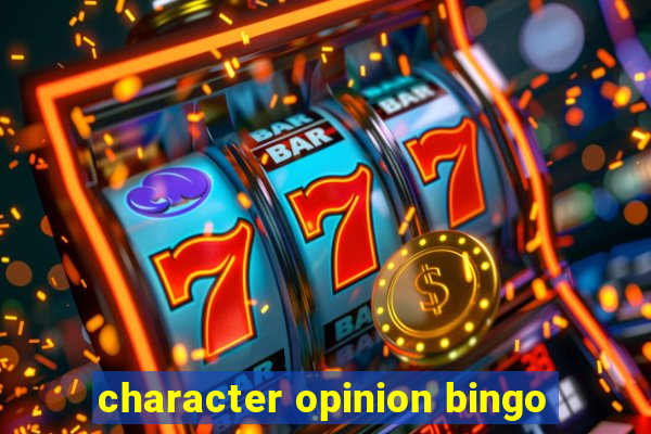 character opinion bingo