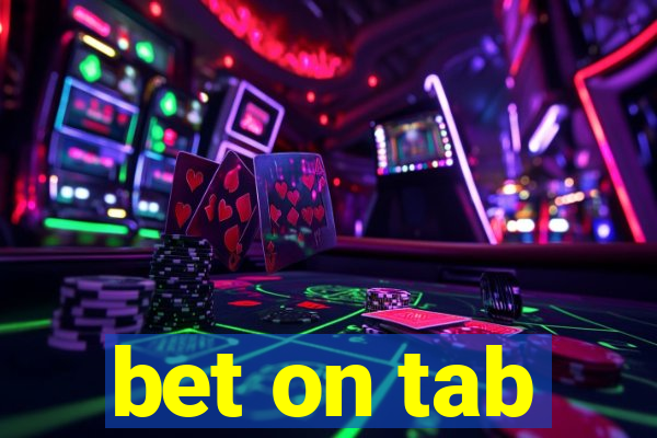 bet on tab