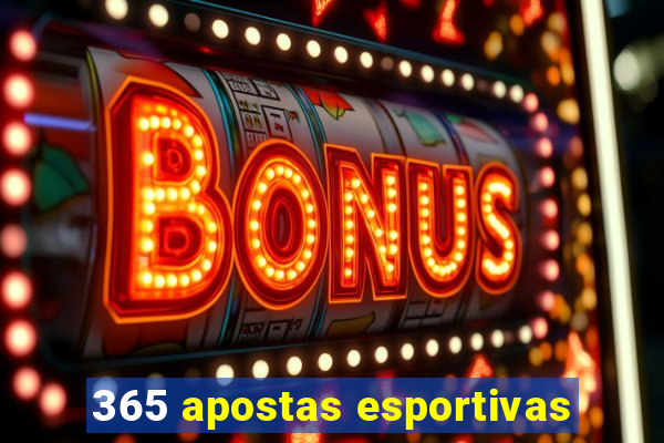 365 apostas esportivas