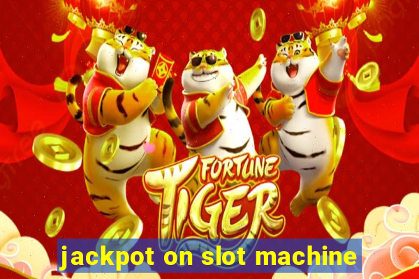 jackpot on slot machine