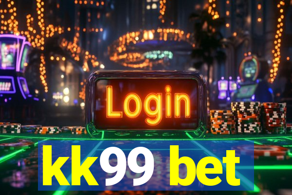 kk99 bet