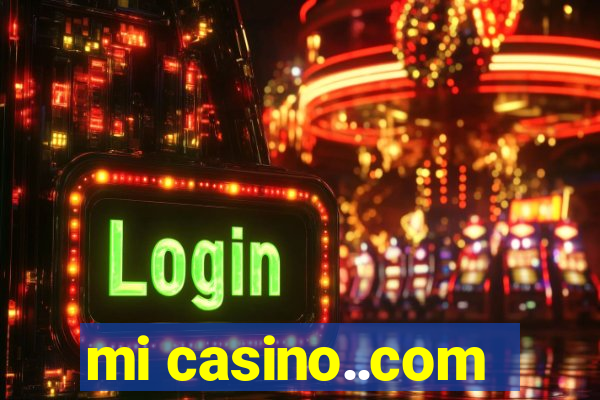 mi casino..com