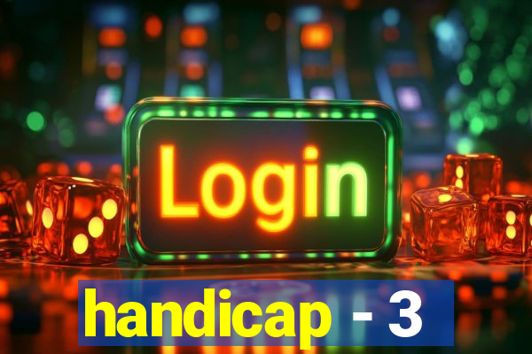 handicap - 3