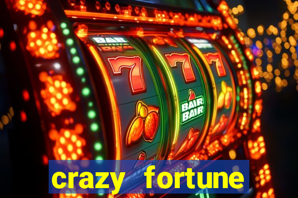 crazy fortune casino paga mesmo