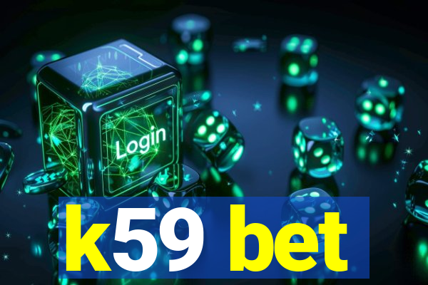 k59 bet