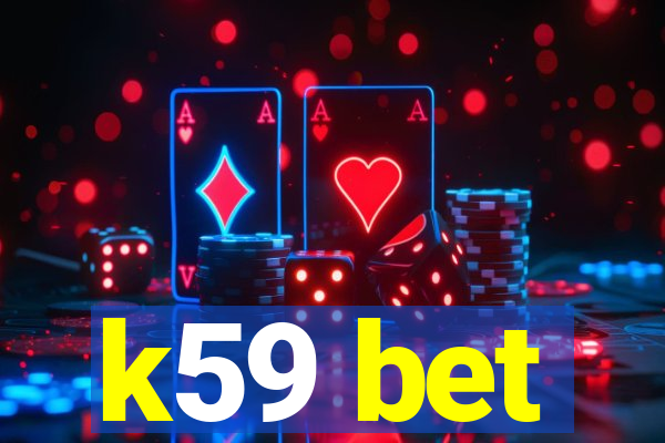 k59 bet