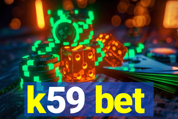 k59 bet