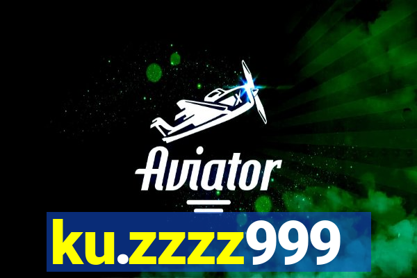 ku.zzzz999