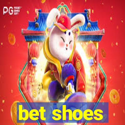 bet shoes