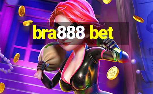 bra888 bet