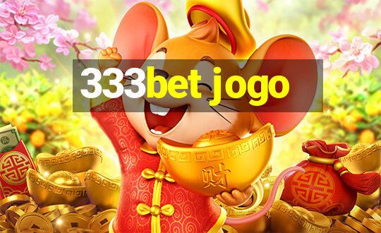 333bet jogo