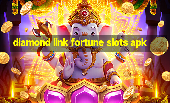 diamond link fortune slots apk