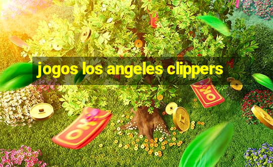 jogos los angeles clippers