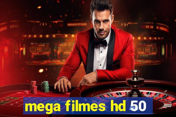 mega filmes hd 50