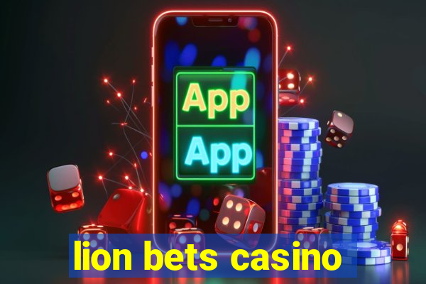 lion bets casino