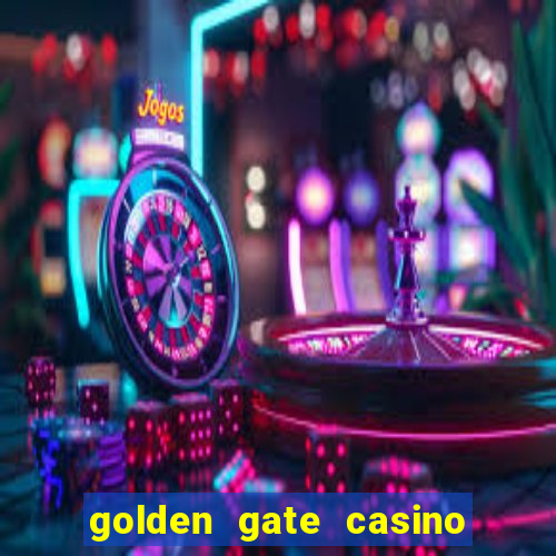 golden gate casino and hotel