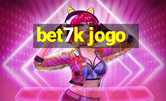 bet7k jogo