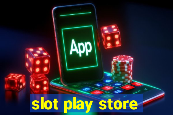 slot play store