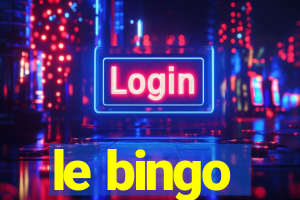 le bingo