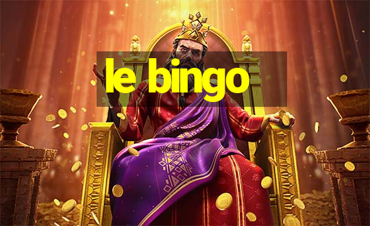 le bingo