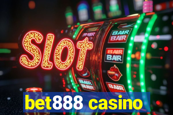 bet888 casino