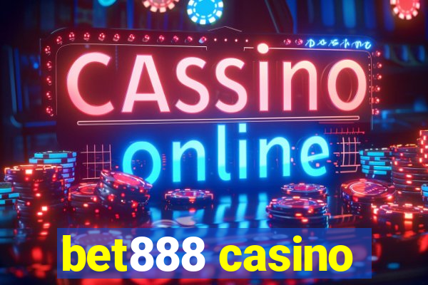 bet888 casino