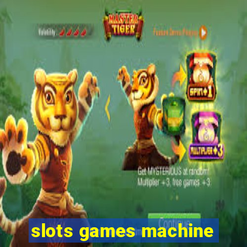 slots games machine