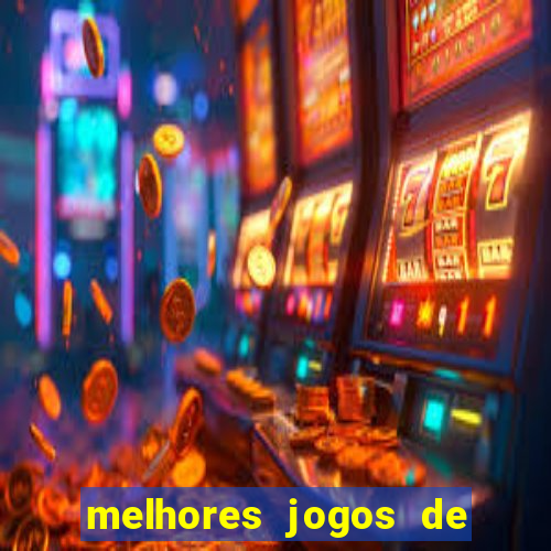 melhores jogos de aposta cassino