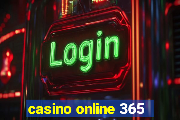 casino online 365