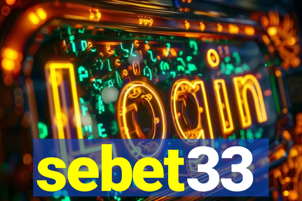 sebet33