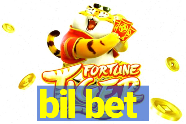 bil bet